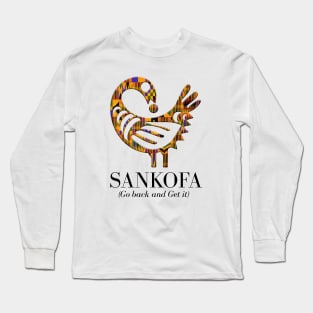 Sankofa (Go back and get it) Long Sleeve T-Shirt